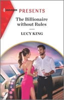 The Billionaire without Rules 1335568255 Book Cover
