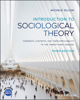 Introduction to Sociological Theory: Theorists, Concepts, and Their Applicability to the Twenty-First Century 1405170026 Book Cover