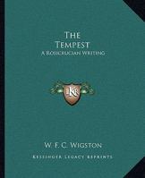 The Tempest: A Rosicrucian Writing 1162885424 Book Cover