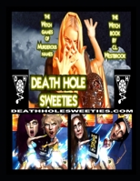 Death Hole Sweeties: Witch Games of Murderous Names B08L479C5P Book Cover