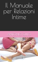 Il Manuale per Relazioni Intime B0BVDJDBB9 Book Cover