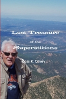 Lost Treasure of the Superstitions 1300125837 Book Cover