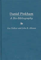 Daniel Pinkham: A Bio-Bibliography (Bio-Bibliographies in Music) 0313255032 Book Cover