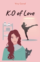 K.O. of Love B0CGTGW6GR Book Cover