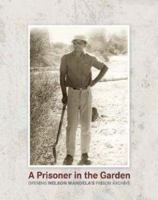 A Prisoner in the Garden 0670037532 Book Cover