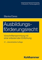 Ausbildungsforderungsrecht: Vorschriftensammlung Mit Einer Erlauternden Einfuhrung 3170431900 Book Cover