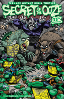 Teenage Mutant Ninja Turtles: Secret of the Ooze--35th Anniversary B0GNYR6W5X Book Cover