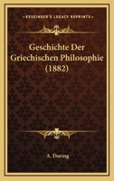 Geschichte Der Griechischen Philosophie 1143368789 Book Cover