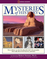 National Geographic Mysteries of History 0792283260 Book Cover
