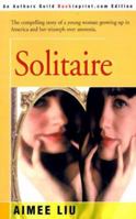 Solitaire: The Compelling Story of a Young Woman Growing up in America and Her Triumph over Anorexia 0060907673 Book Cover