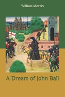 A Dream of John Ball 1533379262 Book Cover