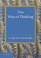 Two Ways of Thinking: The Rede Lecture 1934 110767400X Book Cover