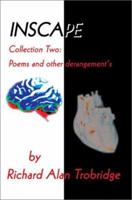 Inscape: Collection Two: Poems and other derangement s 0595268749 Book Cover