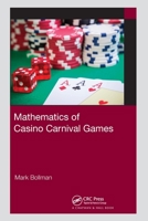 Mathematics of Casino Carnival Games 0367339773 Book Cover