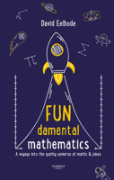 Fundamental Mathematics: A Voyage Into the Quirky Universe of Maths & Jokes 9401462615 Book Cover