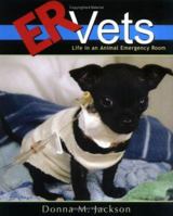 ER Vets: Life in an Animal Emergency Room 0618436634 Book Cover