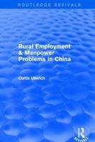 Rural Employment & manpower problems in China 1138897159 Book Cover