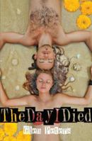 The Day I Died 1914913183 Book Cover