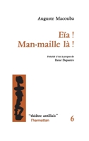 Eiâ ! Man-Maille !: L'émeute de décembre 1959 à Fort-de-France en Martinique (théâtre antillais) 2858021732 Book Cover
