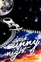 Dark Sunny Night 1770970525 Book Cover