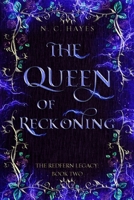 The Queen of Reckoning 1956550038 Book Cover
