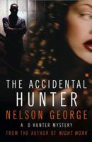 The Accidental Hunter: A D Hunter Mystery 0743235525 Book Cover