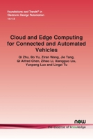 Cloud and Edge Computing for Connected and Automated Vehicles 1638283028 Book Cover