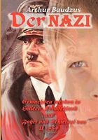 Der Nazi: Erwachsen werden in Hitlers Deutschland und Fahrt und Schicksal von U-859 3837042014 Book Cover