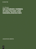 Die Starken Verben Im Deutschen Und Niederlandischen: Diachrone Morphologie 3484302143 Book Cover
