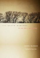 The Death Marches: The Final Phase of Nazi Genocide 0674050495 Book Cover