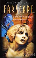 Farscape: Dark Side of the Sun 0765340011 Book Cover