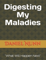 Digesting My Maladies B0DQQFZFJB Book Cover