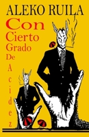 Con cierto grado de acidez B093B4M3KR Book Cover