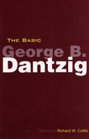 The Basic George B. Dantzig (Stanford Business Books) 0804748349 Book Cover