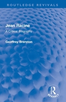 Jean Racine;: A critical biography 1032253177 Book Cover