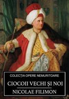 Ciocoii Vechi şi Noi 6069833406 Book Cover