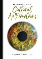 An Introduction to Cultural Anthropology 1443873349 Book Cover