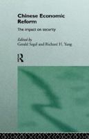 Chinese Economic Reform: The Impact on Security 0415130077 Book Cover