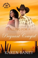 Falling for a Pregnant Cowgirl : Vargas Ranch Book 7 1960217496 Book Cover