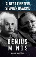 GENIUS MINDS: Albert Einstein and Stephen Hawking - 2 Books in 1! 1798013746 Book Cover