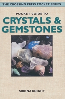 Pocket Guide to Crystals and Gemstones (Crossing Press Pocket Series) 0895949474 Book Cover