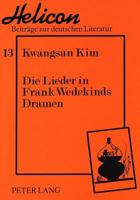 Die Lieder in Frank Wedekinds Dramen 3631455305 Book Cover