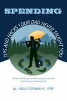 Spending Tips and Hack Your Dad Never Taught You B0DVRGWRS9 Book Cover