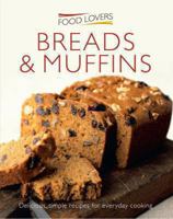 Food lovers: Breads & Muffins 1908533501 Book Cover
