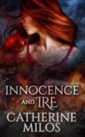 Innocence and Ire 0994762984 Book Cover