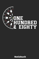 One Hundred and Eighty Notizbuch: 6'x9' 120 blanko Seiten - Dart Spieler Notizbuch Weihnachtsgeschenk oder Geburtstagsgeschenk - Idee f�r Dart Fans, Spieler, Trainer, die mit Pfeilen die 180 aufs Boar 1676412999 Book Cover