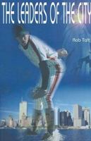 The Leaders of the City 0595007082 Book Cover
