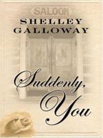 Suddenly, You (Five Star Expressions) (Five Star Expressions) 1594145717 Book Cover