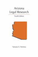 Arizona Legal Research 1531020739 Book Cover