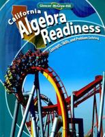 California Algebra Readiness: Concepts, Skills, and Problem Solving 0078777372 Book Cover